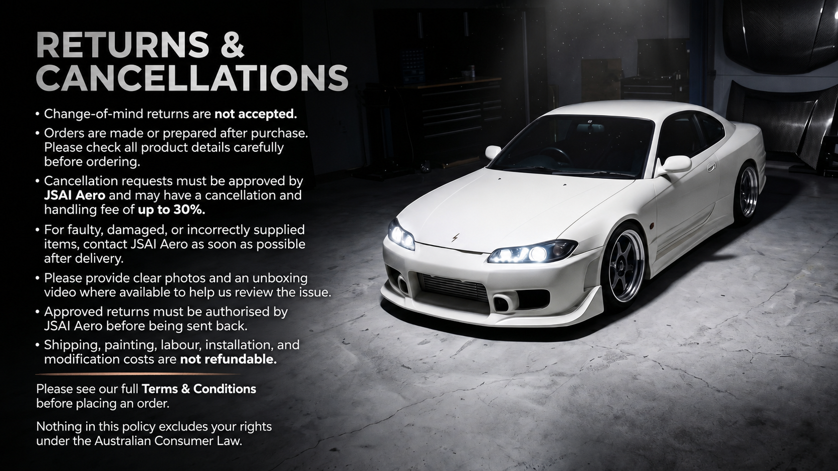 JSAI Aero returns and cancellations policy graphic featuring a white Nissan Silvia S15 with JDM aftermarket aero body kit parts.